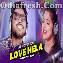 Love Hela (Ashima Panda , Jasobanta Sagar) Super Hit Sambalpuri Song